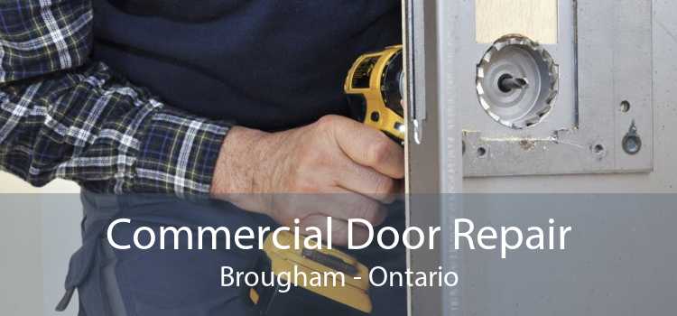 Commercial Door Repair Brougham - Ontario