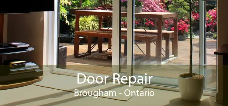 Door Repair Brougham - Ontario