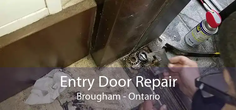 Entry Door Repair Brougham - Ontario