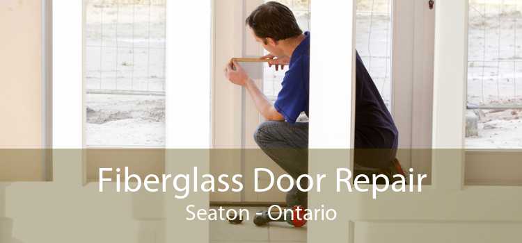 Fiberglass Door Repair Seaton - Ontario