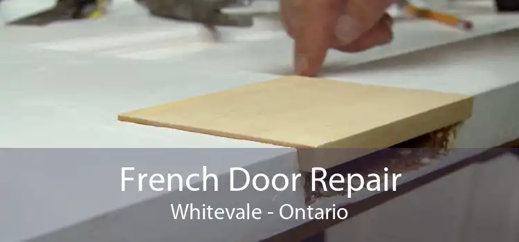 French Door Repair Whitevale - Ontario