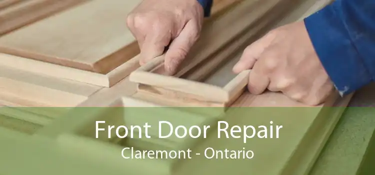 Front Door Repair Claremont - Ontario