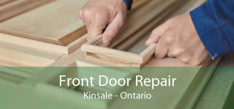 Front Door Repair Kinsale - Ontario