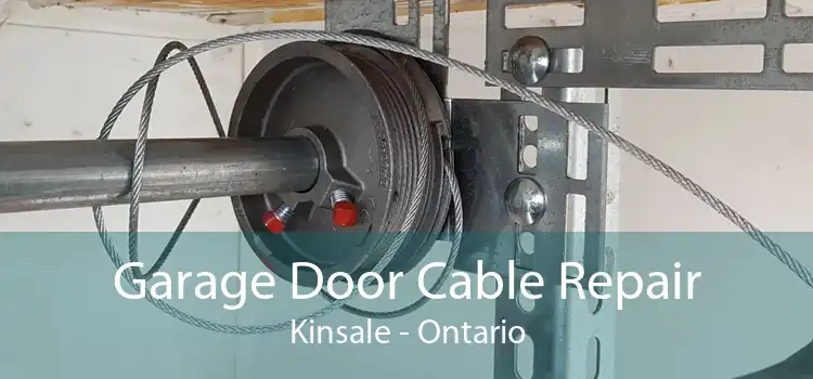 Garage Door Cable Repair Kinsale - Ontario