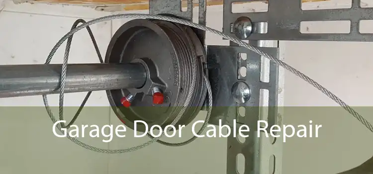 Garage Door Cable Repair