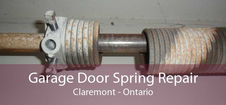 Garage Door Spring Repair Claremont - Ontario