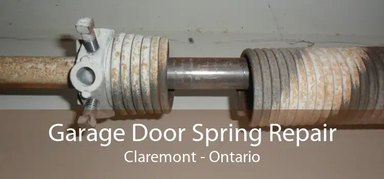 Garage Door Spring Repair Claremont - Ontario