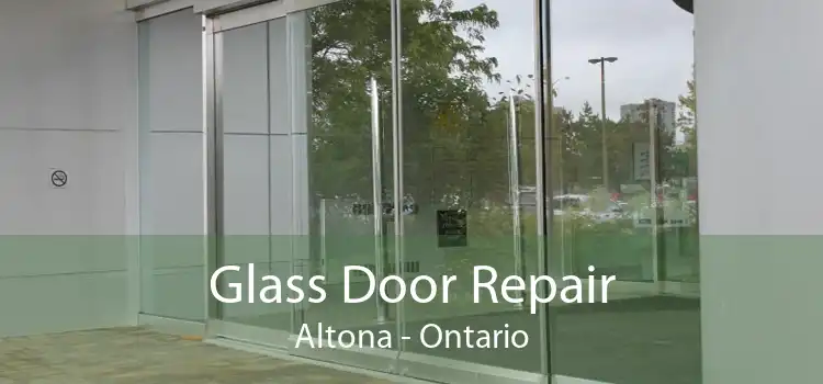 Glass Door Repair Altona - Ontario