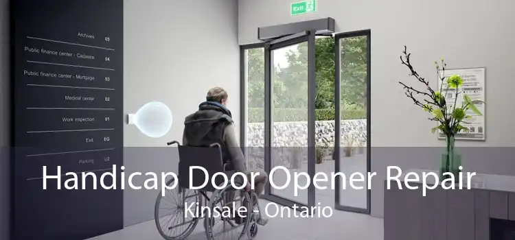 Handicap Door Opener Repair Kinsale - Ontario
