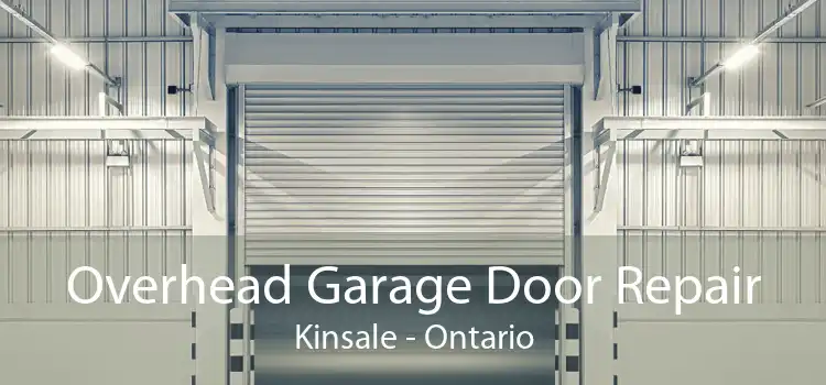 Overhead Garage Door Repair Kinsale - Ontario