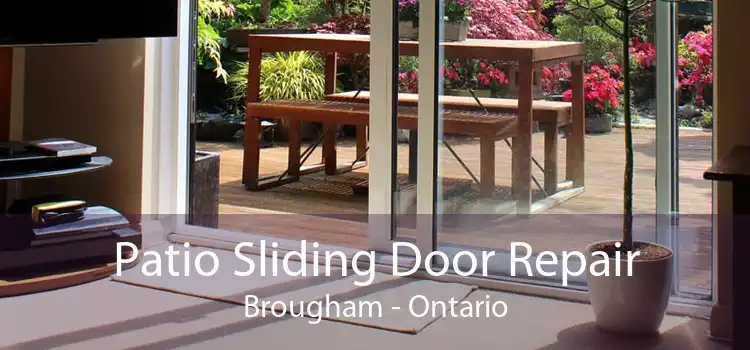 Patio Sliding Door Repair Brougham - Ontario