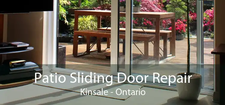 Patio Sliding Door Repair Kinsale - Ontario