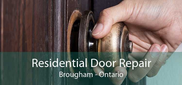 Residential Door Repair Brougham - Ontario