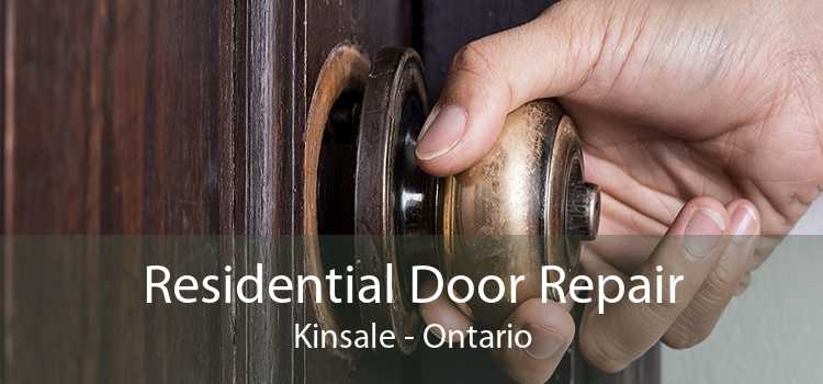 Residential Door Repair Kinsale - Ontario