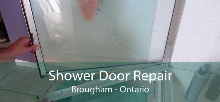 Shower Door Repair Brougham - Ontario