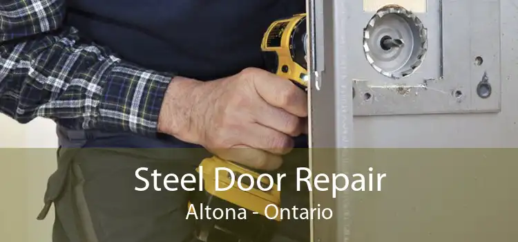 Steel Door Repair Altona - Ontario