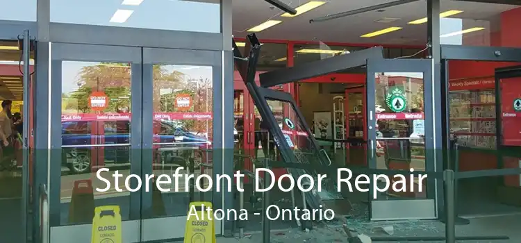 Storefront Door Repair Altona - Ontario