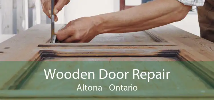 Wooden Door Repair Altona - Ontario