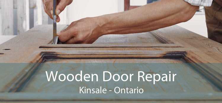 Wooden Door Repair Kinsale - Ontario
