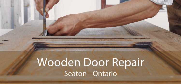 Wooden Door Repair Seaton - Ontario